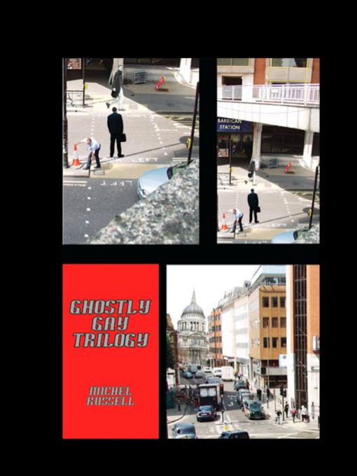 Title details for Ghostly Gay Trilogy by Michel Russell - Available